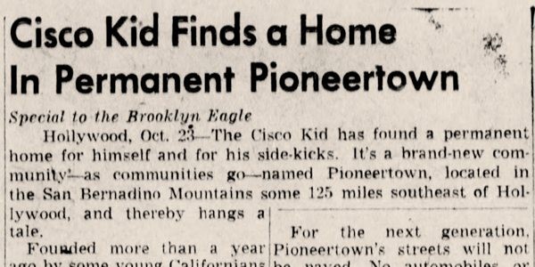 Newspaper headline clipping image. links to misc news articles about Pioneertown.